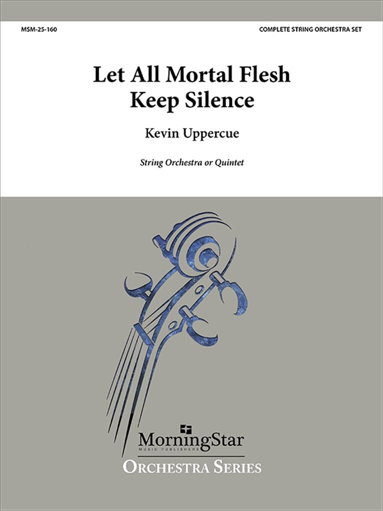 Let All Mortal Flesh Keep Silence